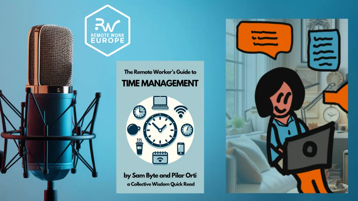 Remote Control: Effective Time Management Book and Async Audio Course Podcast with Pilar Orti
